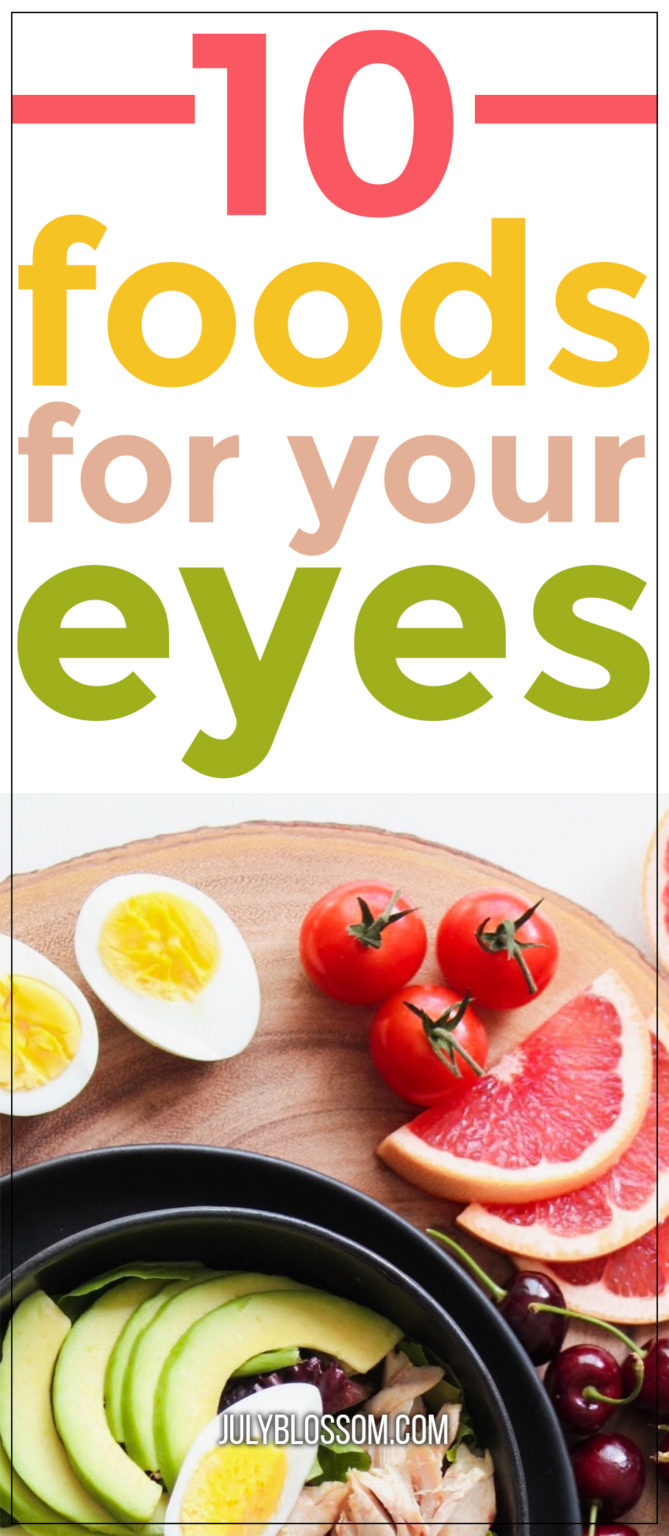 List of 10 Good Foods for Eye Health - ♡ July Blossom